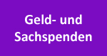 Geld- und Sachspenden